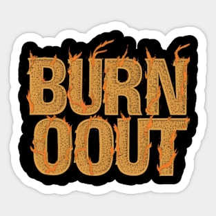 Burn Out Sticker